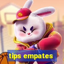 tips empates